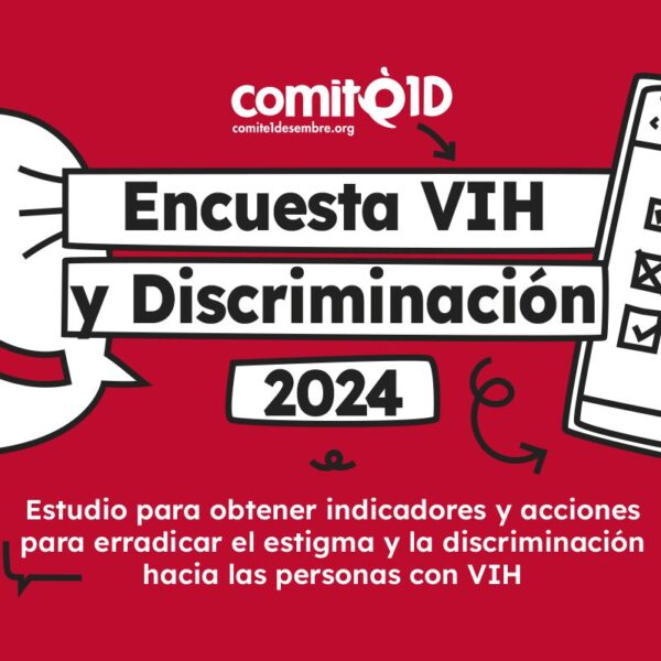 Encuesta ‘VIH y discriminación’ 2024 del C1D